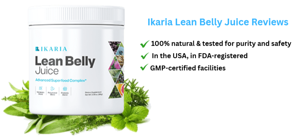 Ikaria Lean Belly Juice Review