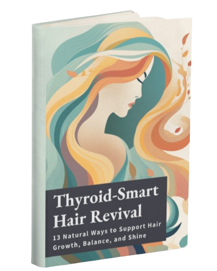 Thyroid-Smart Hair Revival