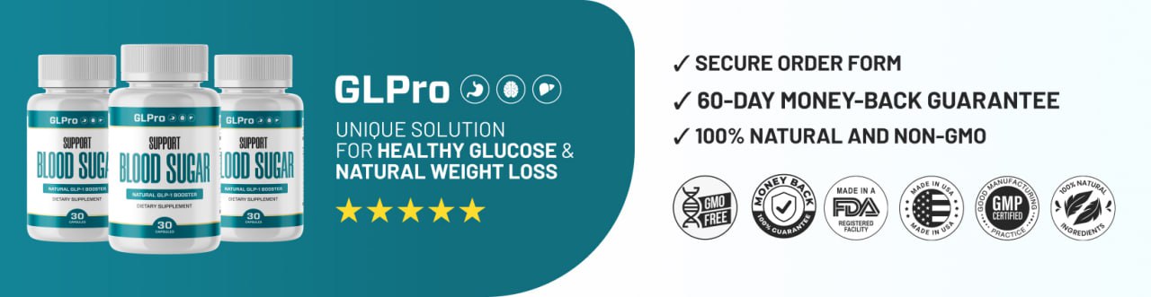 GLPro Support Blood Sugar Quality Assured