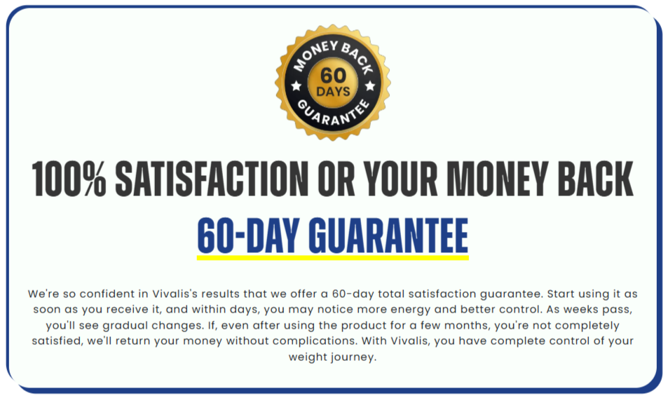 Vivalis Money back guarntee