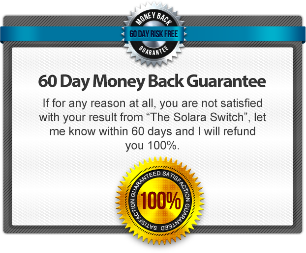 Solara Switch money back