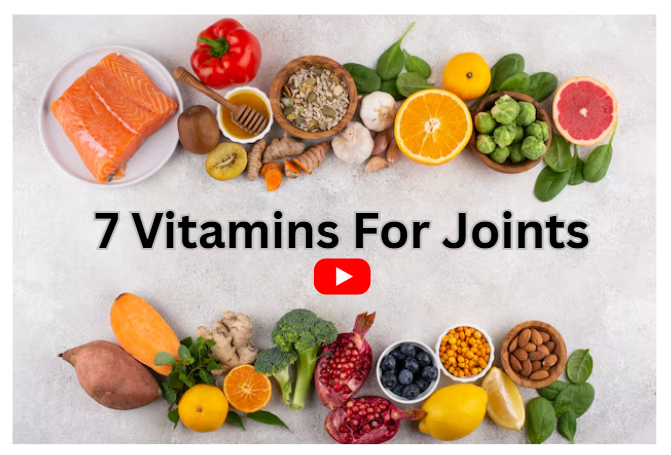 7 Vitamins For Joints
