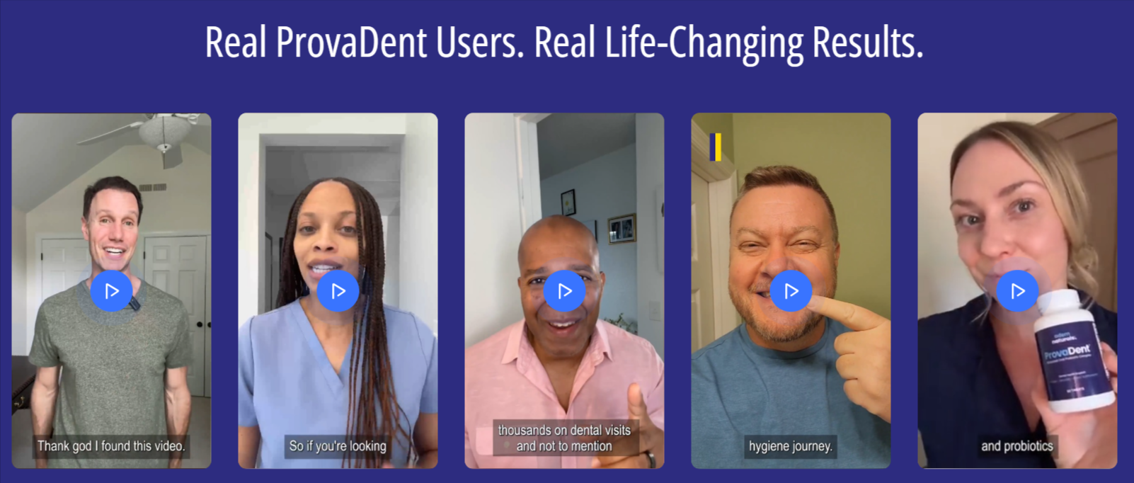 ProvaDent Customer Says