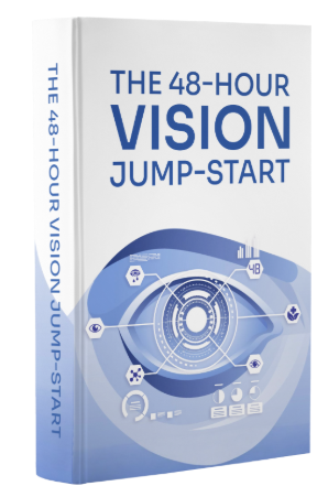 The 48-Hour Vision Jump-Start