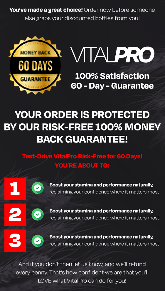 Vital Pro money back gurantee