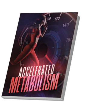 Accelerated Metabolism Guide