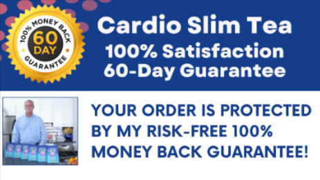 Cardio Slim Tea money back guarantee