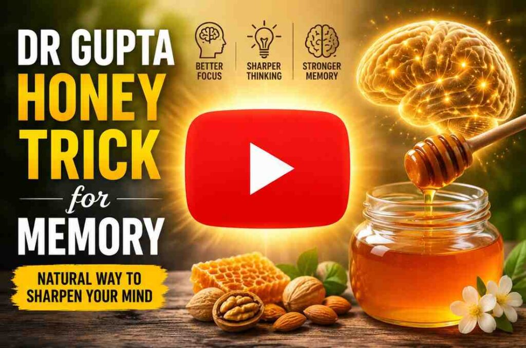 Dr Gupta Honey Trick for Memory video