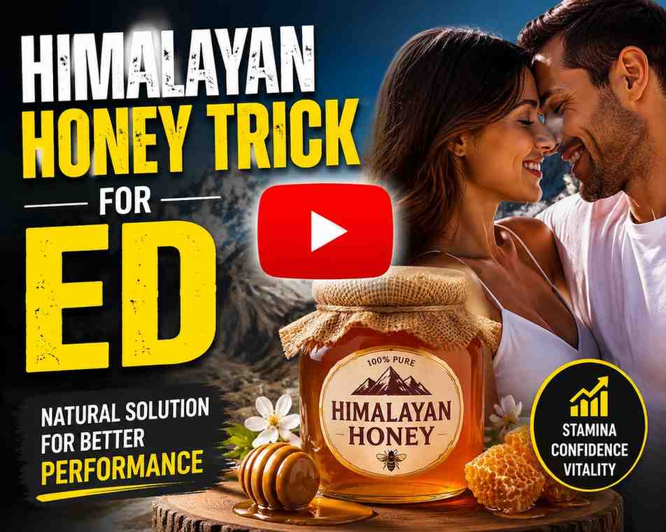 Himalayan Honey Trick for ED video