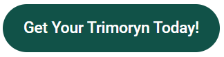 Trimoryn get now