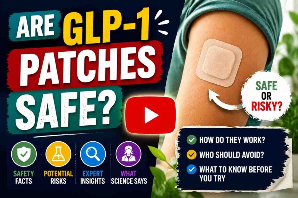 Are GLP-1 Patches Safe