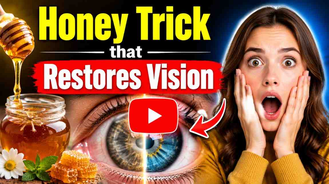 Honey Trickthat Restores Vision