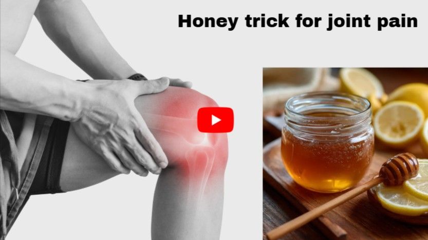 honey trick for joint pain