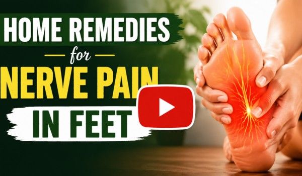 Home Remedies for Nerve Pain in Feet
