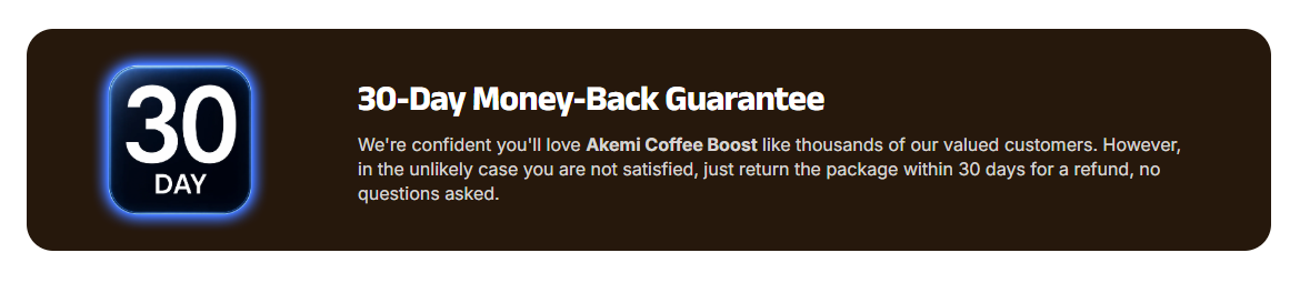 Akemi Coffee Boost Money Back Guaratee