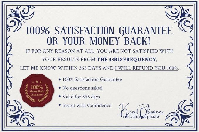 The 33rd Frequency Money Back Guarantee