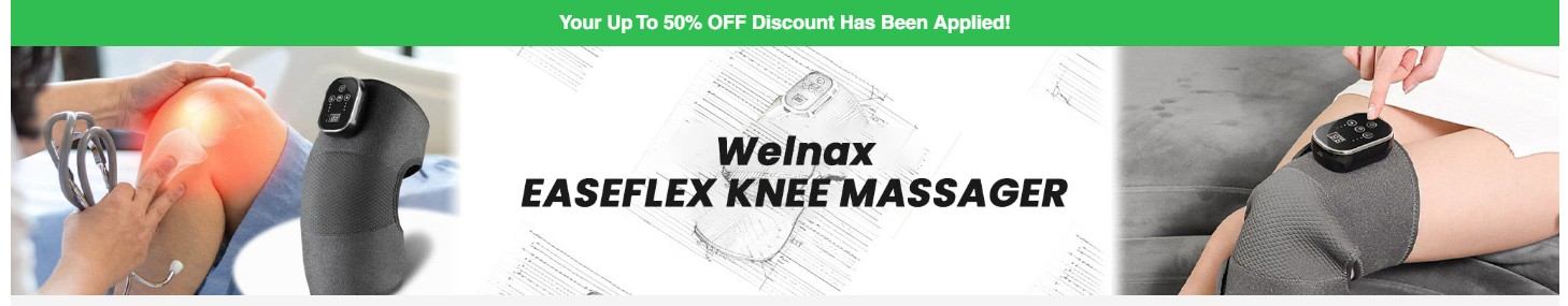 Welnax Easeflex KneeMassage Quality Assured