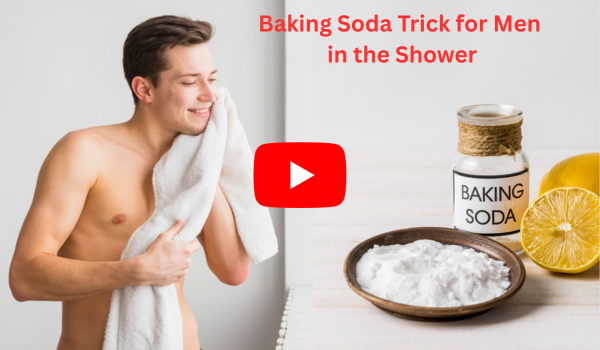 Baking Soda Trick for Men in the Shower for ED