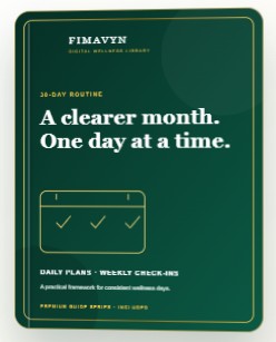 The FIMAVYN 30-Day Routine